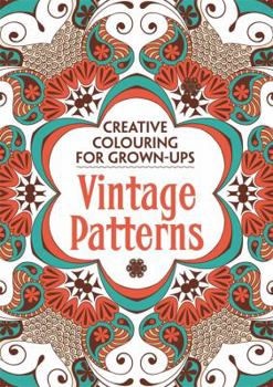 Paperback Vintage Patterns: Creative Colouring for Grown-Ups Book