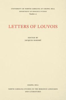 Letters of Louvois, Selected from the Years 1681-1684