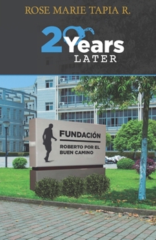 Paperback Twenty Years Later: (Roberto down the right track II) Book