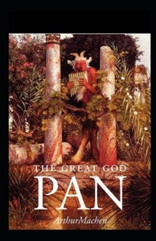 Paperback The Great God Pan Illustrated Book