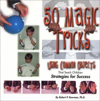 Hardcover 50 Magic Tricks Using Common Objects Book