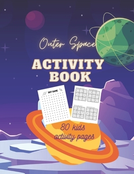 Paperback Outer Space Activity Book: 80 kids activity pages Book