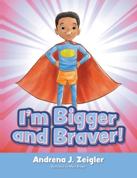 Paperback I'm Bigger and Braver Book