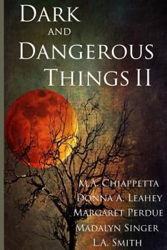 Paperback Dark and Dangerous Things II Book