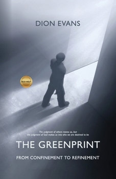 Paperback The GreenPrint, From Confinement to Refinement Book