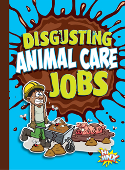 Paperback Disgusting Animal Care Jobs Book