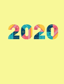 Paperback 2020: Succeed & Improve - Planner 2020 - 2020 Goal Planner - Weekly Meal Planner - Weekly Goal Journal - 2020 Stuff To Get D Book