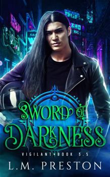 Paperback Sword of Darkness (The Vigilant) Book