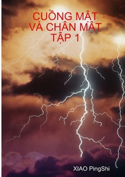Paperback CuỒng MẬt VÀ Chân MẬt TẬp 1 [Vietnamese] Book