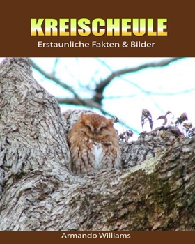 Paperback Kreischeule: Erstaunliche Fakten & Bilder [German] Book