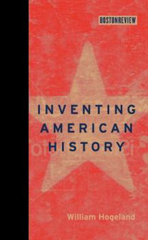 Hardcover Inventing American History Book