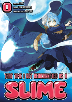 転生したらスライムだった件 8 - Book #8 of the That Time I Got Reincarnated as a Slime Manga