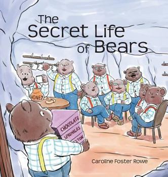 Hardcover The Secret Life of Bears Book