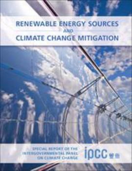 Electronics Renewable Energy Sources and Climate Change Mitigation: Special Report of the Intergovernmental Panel on Climate Change Book