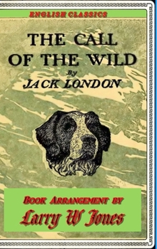 Hardcover The Call Of the Wild Book