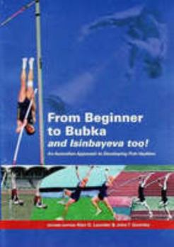 Paperback From Beginner To Bubka & Isinbayeva Too Book