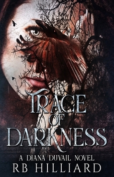 Paperback Trace of Darkness: A Diana Duvail Novel Book
