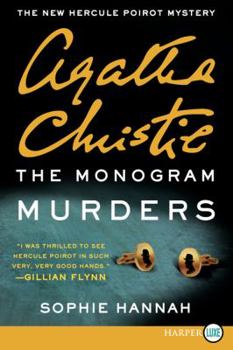 The Monogram Murders - Book #1 of the New Hercule Poirot Mysteries