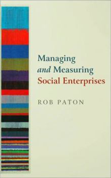 Paperback Managing and Measuring Social Enterprises Book