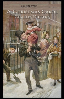 Paperback A Christmas Carol: Illustrated Book