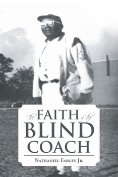 Paperback The Faith of the Blind Coach Book