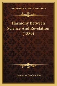 Paperback Harmony Between Science And Revelation (1889) Book