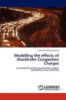 Paperback Modelling the effects of Stockholm Congestion Charges Book