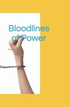 Paperback Bloodlines of Power Book