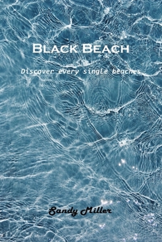 Paperback Black Beach: Discover every single beaches Book