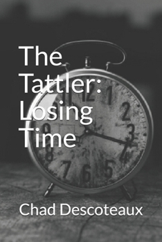 Paperback The Tattler: Losing Time Book