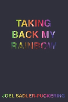 Paperback Taking Back My Rainbow Book