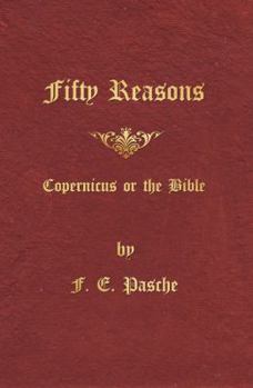 Paperback Fifty Reasons: Copernicus or the Bible Book