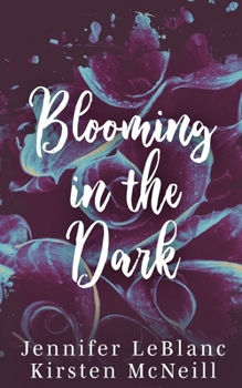 Paperback Blooming in the Dark Book