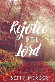 Paperback Rejoice In The Lord Book