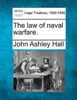 Paperback The Law of Naval Warfare. Book