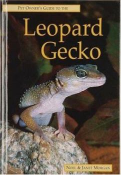 Hardcover Pet Owner's Guide to the Leopard Gecko Book