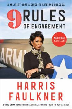 Hardcover 9 Rules of Engagement: A Military Brat's Guide to Life and Success Book