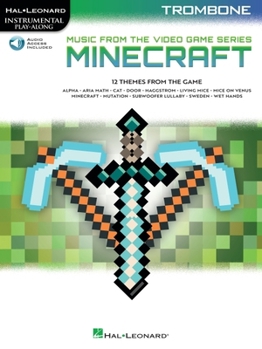 Paperback Minecraft - Music from the Video Game Series Trombone Play-Along Book/Online Audio Book