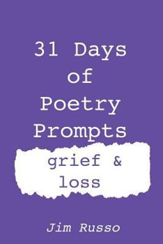 Paperback 31 Days of Poetry Prompts: grief and loss Book