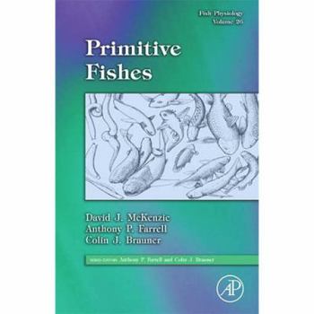 Fish Physiology, Volume 26: Primitive Fishes
