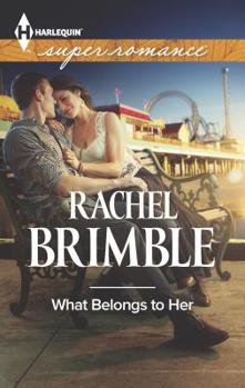 What Belongs to Her - Book #3 of the Templeton Cove