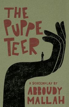 Hardcover The Puppeteer: A Screenplay Book