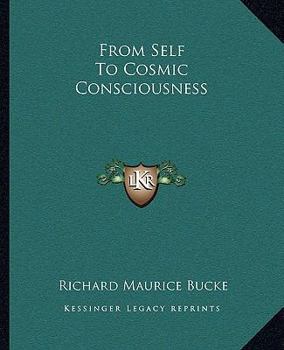 Paperback From Self To Cosmic Consciousness Book