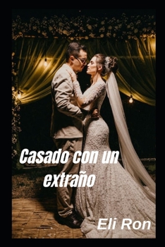 Paperback Casado con un extraño [Spanish] Book