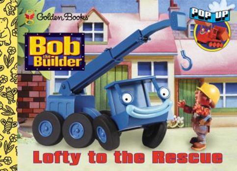 Board book Lofty to the Rescue Book