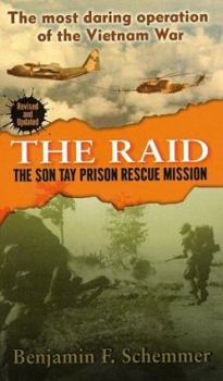 Mass Market Paperback The Raid: The Son Tay Prison Rescue Mission Book