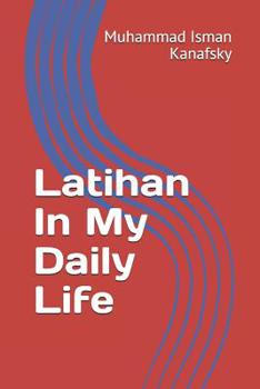 Latihan In My Daily Life