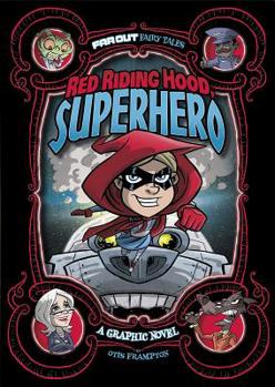 Hardcover Red Riding Hood, Superhero: A Graphic Novel Book