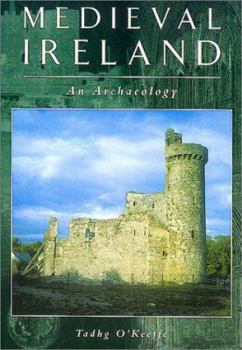 Paperback Medieval Ireland: An Archaeology Book