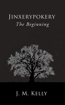 Paperback Jinxerypokery: The Beginning Book